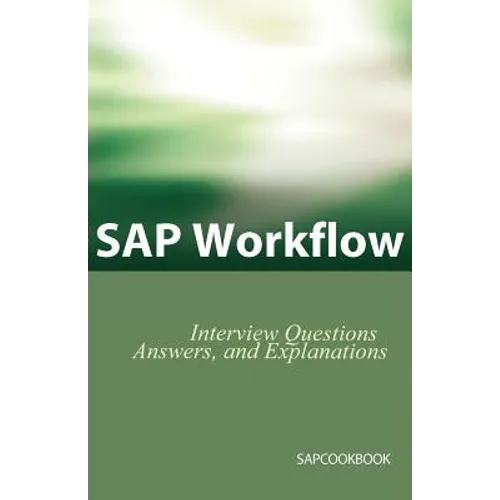 SAP Workflow Interview Questions, Answers, and Explanations