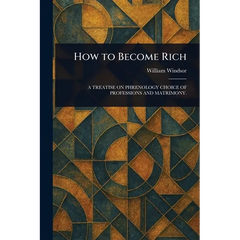 How to Become Rich