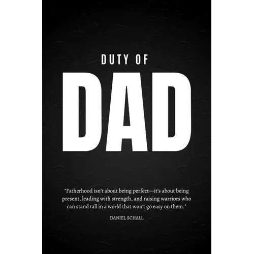 Duty of Dad