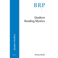 Quakers Reading Mystics