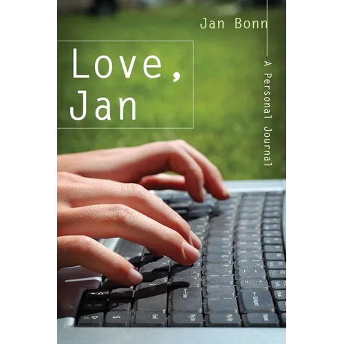 Love, Jan: A Personal Journal