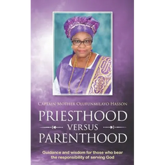 Priesthood Versus Parenthood