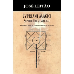 Cypriani Magici Septem Horae Magicae: An Iberian book of pacts and treasure hunting
