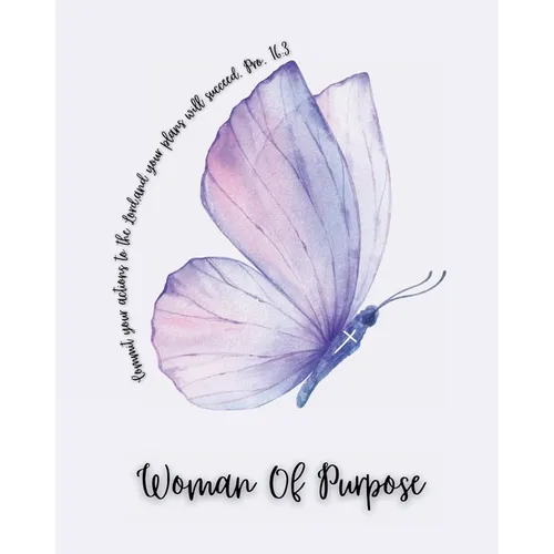 Woman Of Purpose Journal