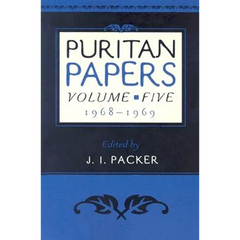 Puritan Papers: Vol. 5, 1968-1969