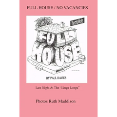 Full House/No Vacancies: Last Night At The "Linga Longa"