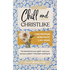 Chill and Christlike