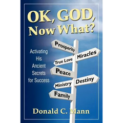 OK, God, Now What?