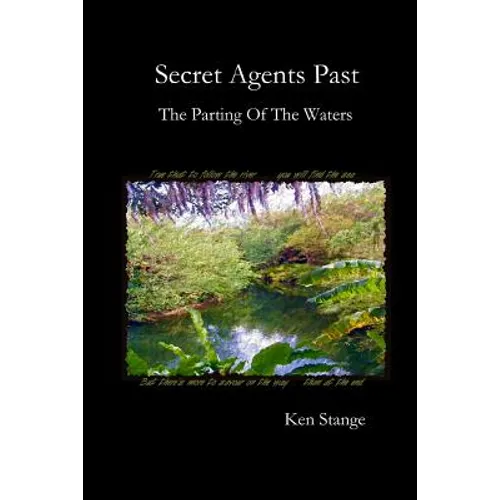 Secret Agents Past: The Parting Of The Waters