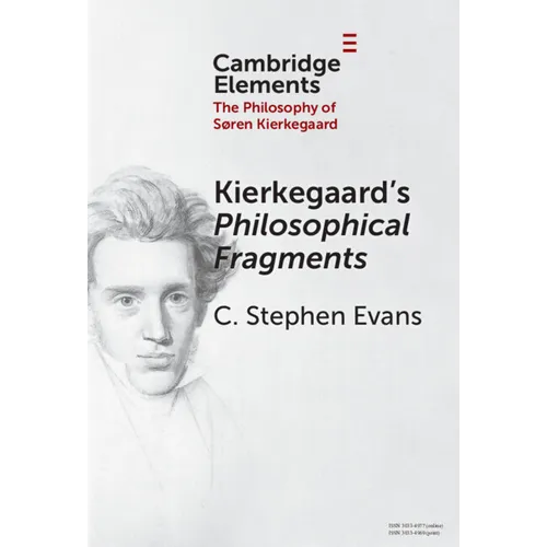 Kierkegaard's Philosophical Fragments