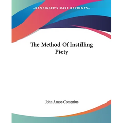 The Method Of Instilling Piety