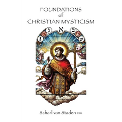 Foundations of Christian Mysticism