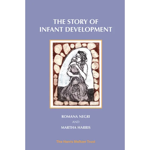 The Story of Infant Development