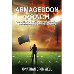 Armageddon Coach: Texas will be the site of the last pure high school football program the world will ever know