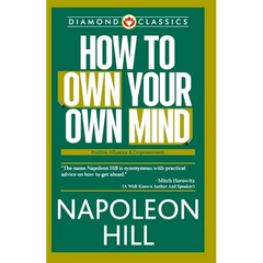 How to Own Your Own Mind
