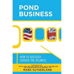 Pond Business: How to Succeed Across the Atlantic