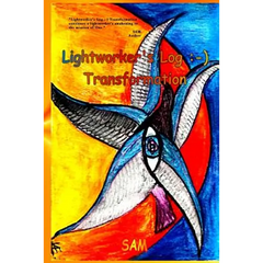 Lightworker's Log: -): Transformation