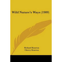 Wild Nature's Ways (1909)