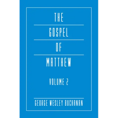 The Gospel of Matthew, Volume 2