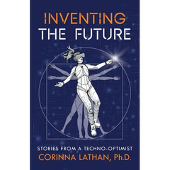 Inventing the Future: Stories from a Techno-Optimist