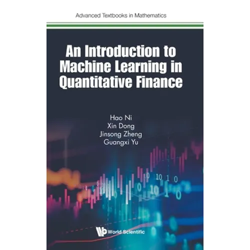 An Introduction to Machine Learning in Quantitative Finance