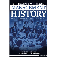 African American Management History: Insights on Gaining a Cooperative Advantage