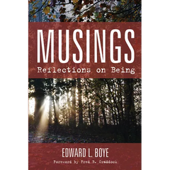 Musings: Reflections on Being