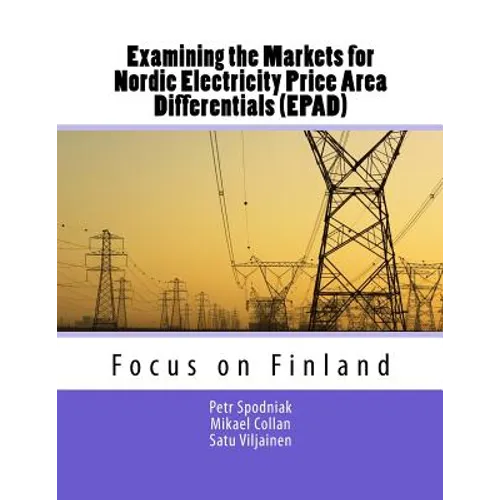 Examining the Markets for Nordic Electricity Price Area Differentials (EPAD): Focus on Finland