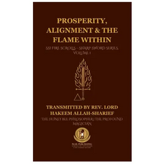 Prosperity, Alignment & The Flame Within: SSI Fire Scrolls - Sharp Sword Series, Volume 1