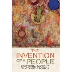 The Invention of a People: Heidegger and Deleuze on Art and the Political