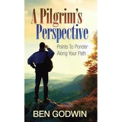 A Pilgrim's Perspective: Points to Ponder Along Your Path