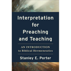 Interpretation for Preaching and Teaching