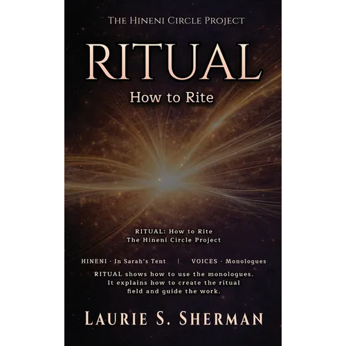 Hineni - Ritual: How to Rite