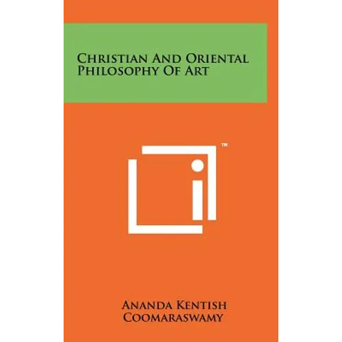 Christian and Oriental Philosophy of Art