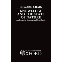 Knowledge and the State of Nature: An Essay in Conceptual Synthesis