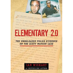 Elementary 2.0: The Unreleased Police Evidence on the Scott Watson Case