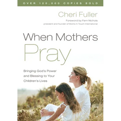 When Mothers Pray