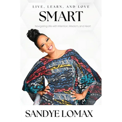 Live, Learn, and Love Smart