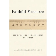Faithful Measures: New Methods in the Measurement of Religion