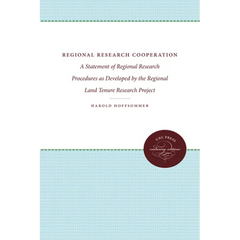 Regional Research Cooperation: A Statement of Regional Research Procedures as Developed by the Regional Land Tenure Research Project