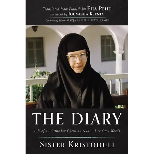 The Diary: Life of an Orthodox Christian Nun in Her Own Words