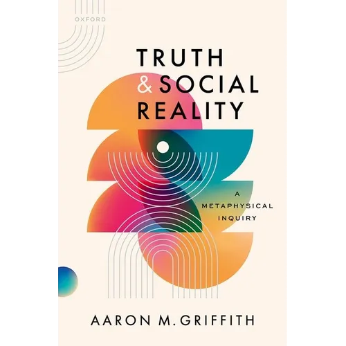 Truth and Social Reality: A Metaphysical Inquiry