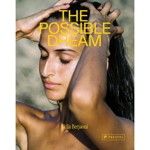 The Possible Dream: Akila Berjaoui