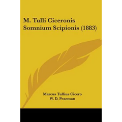 M. Tulli Ciceronis Somnium Scipionis (1883)