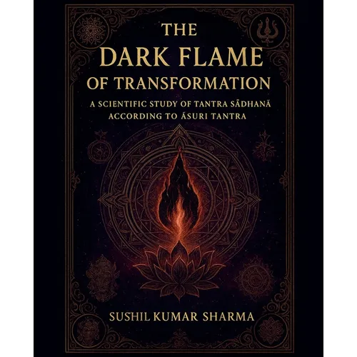 The Dark Flame of Transformation
