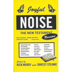 Joyful Noise: The New Testament Revisited