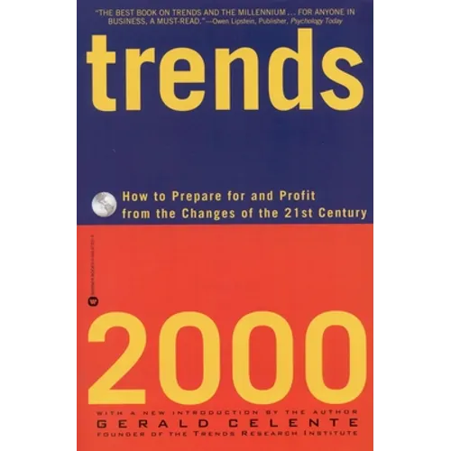 Trends 2000: How to Prepare for and Profit from the Changes of the 21st Century
