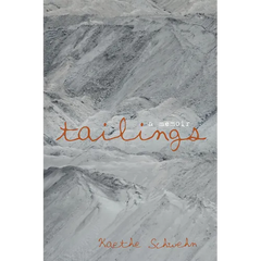 Tailings: A Memoir
