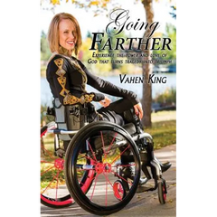 Going Farther: Experience The Power and Love of God That Turns Tragedy into Triumph