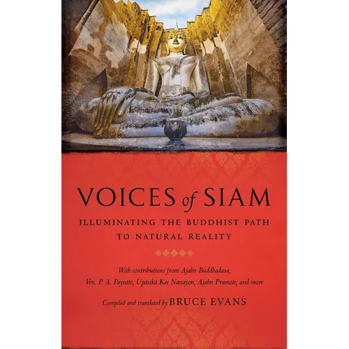 Voices of Siam: Illuminating the Buddhist Path to Natural Reality